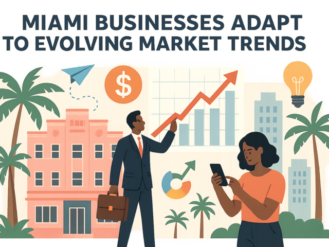 Miami Businesses Adapt to Evolving Market Trends